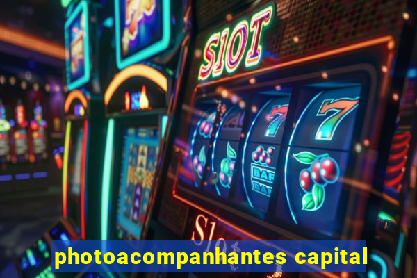 photoacompanhantes capital